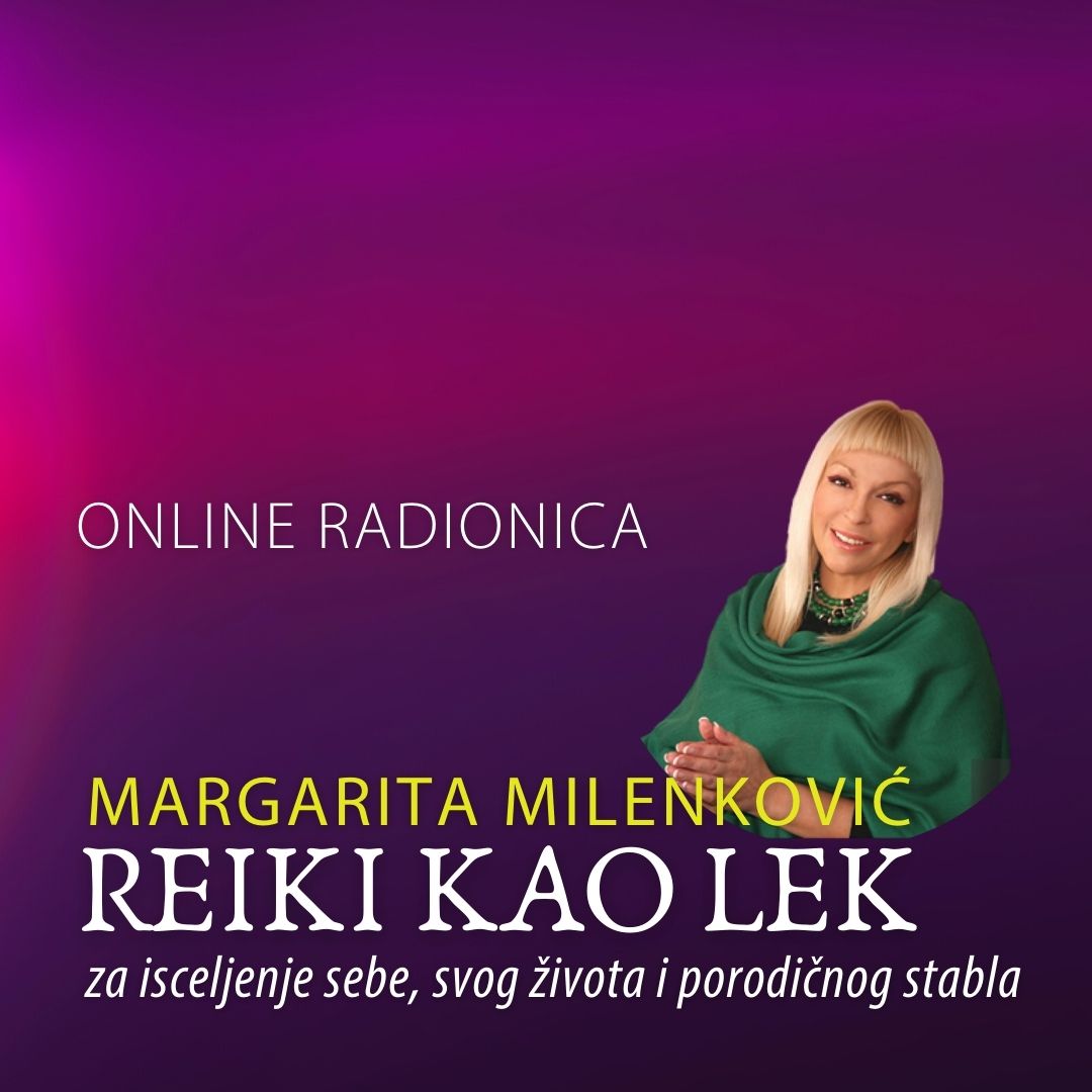 1702701234Margarita Milenković REIKI kao lek za isceljenje sebe, svog života i porodičnog stabla.jpg